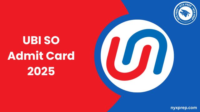 UBI SO Admit Card 2025