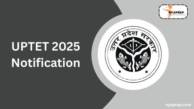 UPTET 2025 Notification